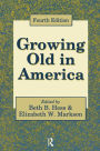 Growing Old in America: New Perspectives on Old Age