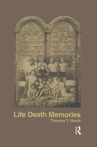 Title: Life Death Memories, Author: Thomas Hecht
