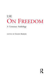 Title: On Freedom: A Centenary Anthology, Author: Eileen Barker