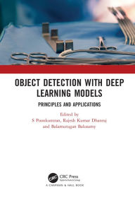 Title: Object Detection with Deep Learning Models: Principles and Applications, Author: S Poonkuntran