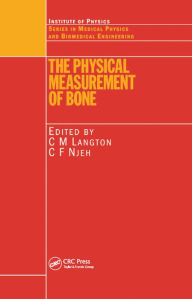 Title: The Physical Measurement of Bone, Author: C.M. Langton