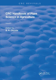 Title: CRC Handbook of Plant Science in Agriculture, Author: A. A. Hanson