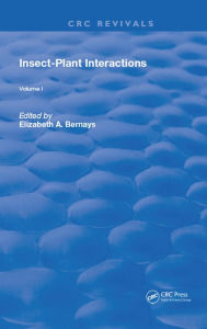 Title: Insect-Plant Interactions, Author: Elizabeth A. Bernays