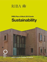 Title: Sustainability: RIBA Plan of Work 2013 Guide, Author: Sandy Halliday
