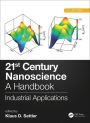 21st Century Nanoscience - A Handbook: Industrial Applications (Volume Nine)