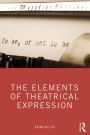 The Elements of Theatrical Expression