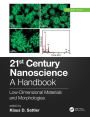 21st Century Nanoscience - A Handbook: Low-Dimensional Materials and Morphologies (Volume Four)