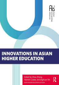 Title: Innovations in Asian Higher Education, Author: Zhou Zhong