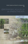 Modern Quaternary Research in Southeast Asia, Volume 18: Quaternary Research In Indonesia