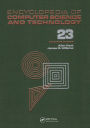 Encyclopedia of Computer Science and Technology: Volume 23 - Supplement 8: Approximation: Optimization, and Computing to Visual Thinking