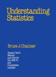Title: Understanding Statistics, Author: Bruce J. Chalmer