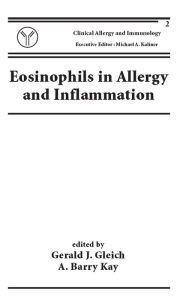 Title: Eosinophils in Allergy and Inflammation, Author: Gerald J. Gleich