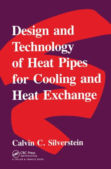Design And Technology Of Heat Pipes For Cooling And Heat Exchange