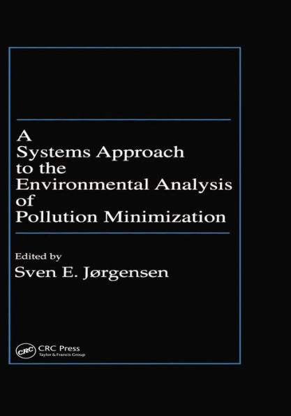 A Systems Approach to the Environmental Analysis of Pollution Minimization