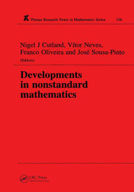 Title: Developments in Nonstandard Mathematics, Author: Nigel J Cutland