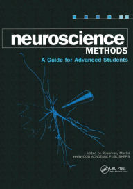 Title: Neuroscience Methods: A Guide for Advanced Students, Author: Rosemary Martin