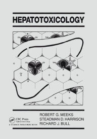 Title: Hepatotoxicology, Author: Robert G. Meeks