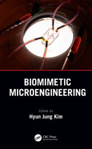 Title: Biomimetic Microengineering, Author: Hyun Jung Kim