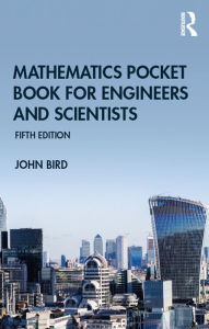 Title: Mathematics Pocket Book for Engineers and Scientists, Author: John Bird