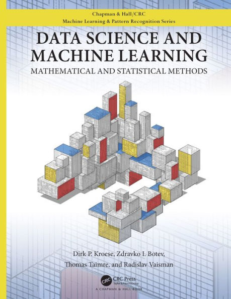 Data Science and Machine Learning: Mathematical and Statistical Methods