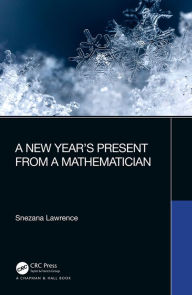 Title: A New Year's Present from a Mathematician, Author: Snezana Lawrence
