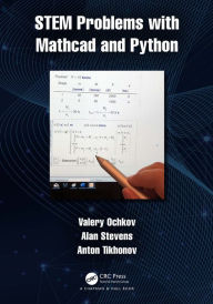 Title: STEM Problems with Mathcad and Python, Author: Valery Ochkov