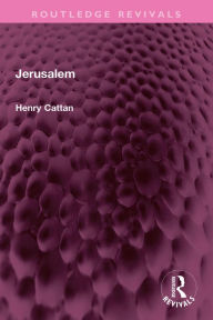 Title: Jerusalem, Author: Henry Cattan