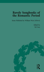 Title: Bawdy Songbooks of the Romantic Period, Volume 1, Author: Patrick Spedding