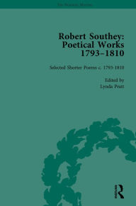 Title: Robert Southey: Poetical Works 1793-1810 Vol 5, Author: Lynda Pratt