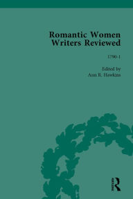 Title: Romantic Women Writers Reviewed, Part III vol 7, Author: Ann R Hawkins