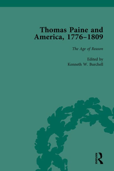 Thomas Paine and America, 1776-1809 Vol 3