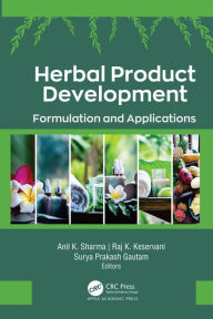 Title: Herbal Product Development: Formulation and Applications, Author: Anil K. Sharma