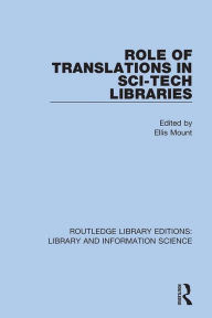 Title: Role of Translations in Sci-Tech Libraries, Author: Ellis Mount