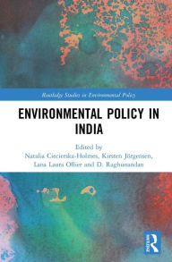 Title: Environmental Policy in India, Author: Natalia Ciecierska-Holmes