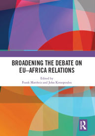 Title: Broadening the Debate on EU-Africa Relations: Towards Reciprocal Approaches, Author: Frank Mattheis