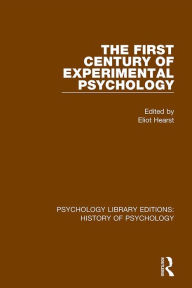 Title: The First Century of Experimental Psychology, Author: Elliot Hearst