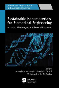 Title: Sustainable Nanomaterials for Biomedical Engineering: Impacts, Challenges, and Future Prospects, Author: Junaid Ahmad Malik