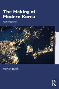 Title: The Making of Modern Korea, Author: Adrian Buzo