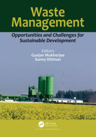 Title: Waste Management: Opportunities and Challenges for Sustainable Development, Author: Gunjan Mukherjee