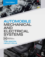 Title: Automobile Mechanical and Electrical Systems, Author: Tom Denton