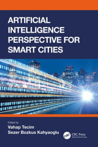 Title: Artificial Intelligence Perspective for Smart Cities, Author: Vahap Tecim