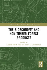 Title: The bioeconomy and non-timber forest products, Author: Carsten Smith-Hall