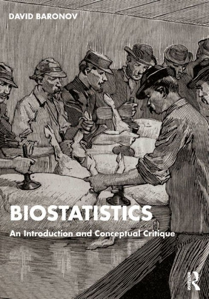 Biostatistics: An Introduction and Conceptual Critique