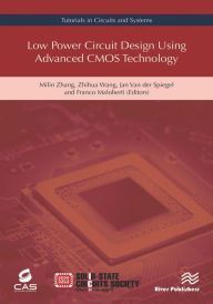 Title: Low Power Circuit Design Using Advanced CMOS Technology, Author: Milin Zhang