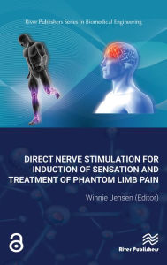 Title: Direct Nerve Stimulation for Induction of Sensation and Treatment of Phantom Limb Pain, Author: Winnie Jensen