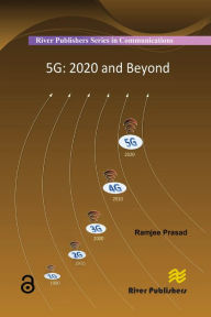 Title: 5G: 2020 and Beyond, Author: Ramjee Prasad