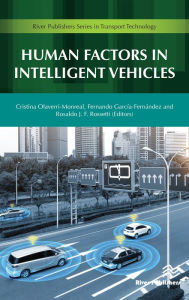 Title: Human Factors in Intelligent Vehicles, Author: Cristina Olaverri-Monreal