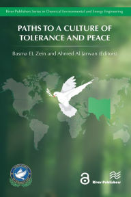 Title: Paths to a Culture of Tolerance and Peace, Author: Basma EL Zein