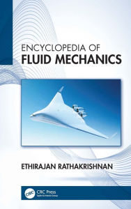 Title: Encyclopedia of Fluid Mechanics, Author: Ethirajan Rathakrishnan