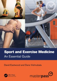 Title: Sport and Exercise Medicine: An Essential Guide, Author: David Eastwood